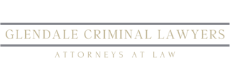 Glendale Criminal Lawyer